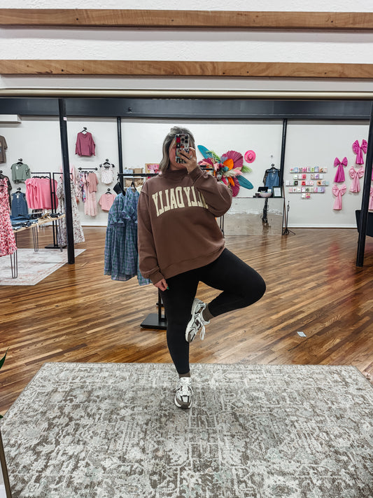 Dilly Dally Sweatshirt